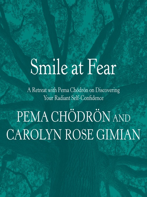 Title details for Smile at Fear by Pema Chödrön - Wait list